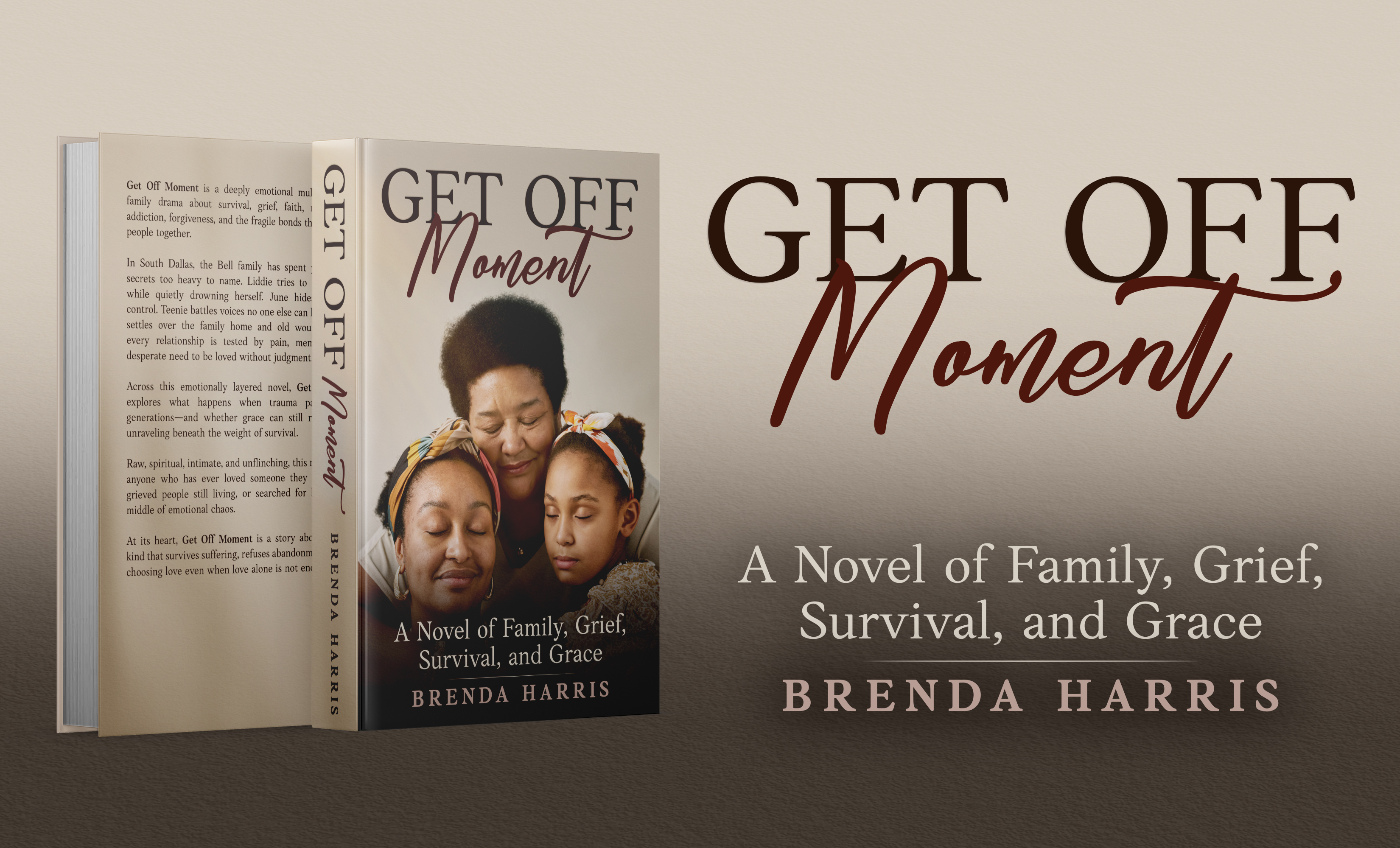 Get Off Moment – A Novel of Family, Grief, Survival, and Grace – Brenda Harris